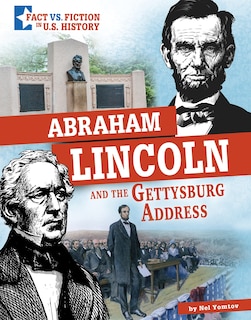 Front cover_Abraham Lincoln And The Gettysburg Address