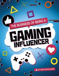 Front cover_The Business Of Being A Gaming Influencer