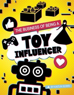 Couverture_The Business Of Being A Toy Influencer