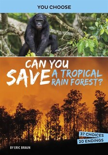 Couverture_Can You Save A Tropical Rain Forest?