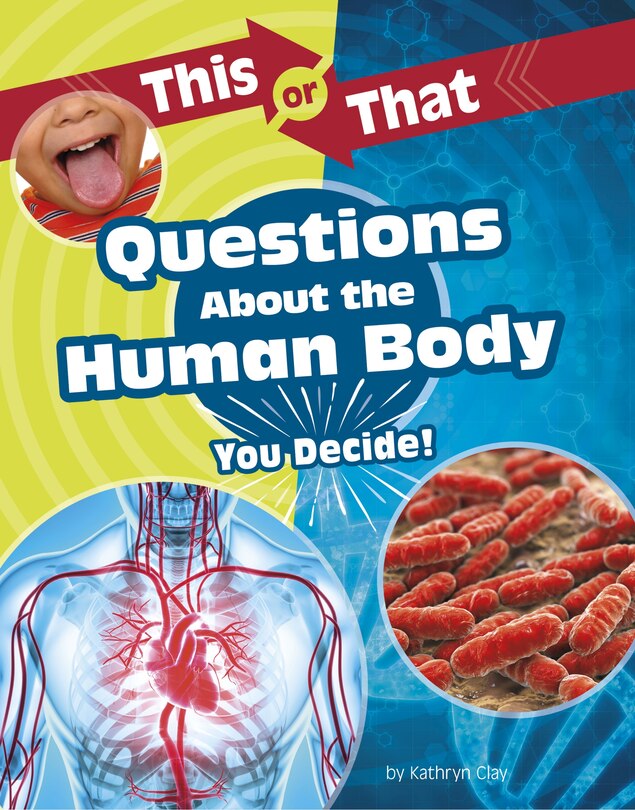 Front cover_This Or That Questions About The Human Body
