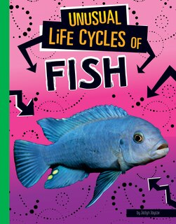 Front cover_Unusual Life Cycles of Fish