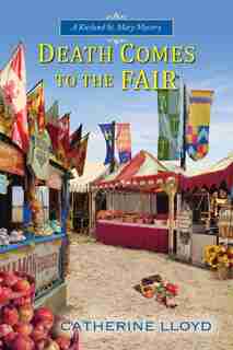 Death Comes To The Fair by Catherine Lloyd