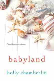 Babyland by Holly Chamberlin