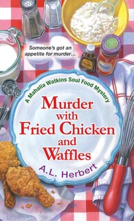 Front cover_Murder With Fried Chicken And Waffles