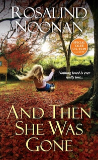 Front cover_And Then She Was Gone