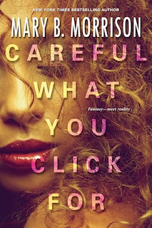 Couverture_Careful What You Click For