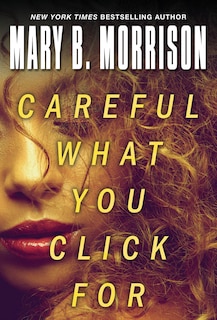 Couverture_Careful What You Click For