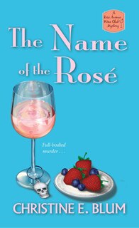 Front cover_The Name Of The Ros&eacute;