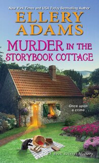 Front cover_Murder In The Storybook Cottage
