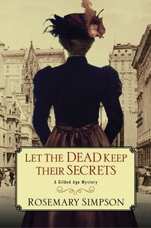 Front cover_Let The Dead Keep Their Secrets