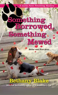 Front cover_Something Borrowed, Something Mewed