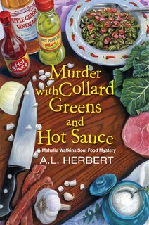 Front cover_Murder With Collard Greens And Hot Sauce