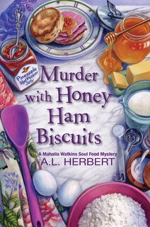 Front cover_Murder With Honey Ham Biscuits