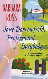 Jane Darrowfield, Professional Busybody by Barbara Ross