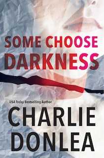 Front cover_Some Choose Darkness