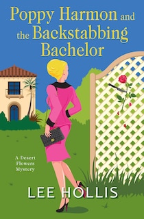 Front cover_Poppy Harmon And The Backstabbing Bachelor
