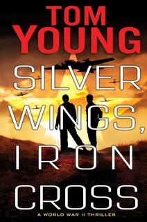 Front cover_Silver Wings, Iron Cross
