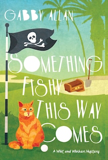 Front cover_Something Fishy This Way Comes