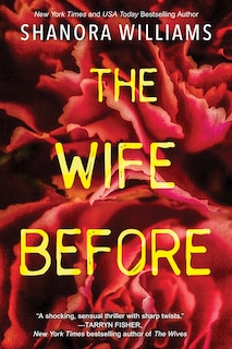 WIFE BEFORE: A Spellbinding Psychological Thriller with a Shocking Twist