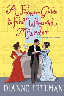 Couverture_A Fiancée's Guide To First Wives And Murder