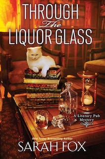Front cover_Through The Liquor Glass