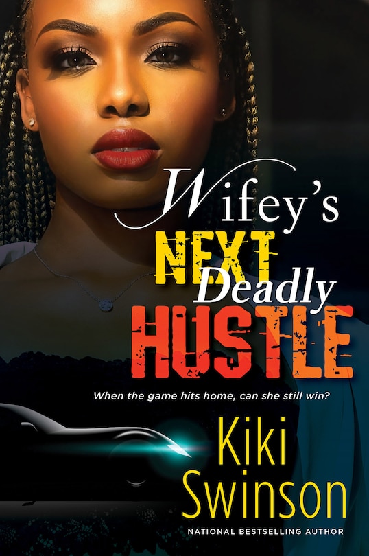 Front cover_Wifey's Next Deadly Hustle