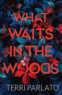 Front cover_What Waits in the Woods