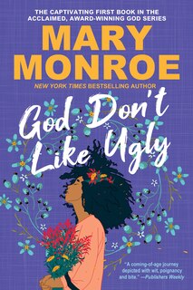 Front cover_God Don't Like Ugly