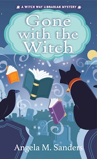 Front cover_Gone with the Witch