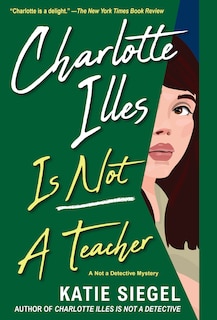 Charlotte Illes Is Not a Teacher