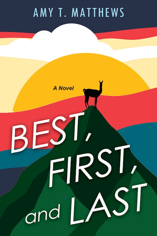 Front cover_Best, First, and Last