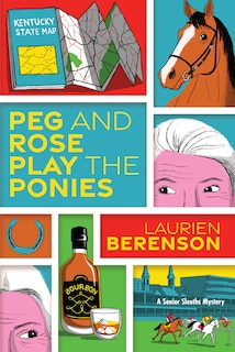 Front cover_Peg and Rose Play the Ponies
