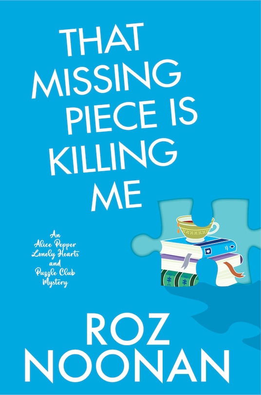 Front cover_That Missing Piece Is Killing Me