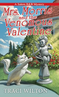 Front cover_Mrs. Morris and the Venomous Valentine