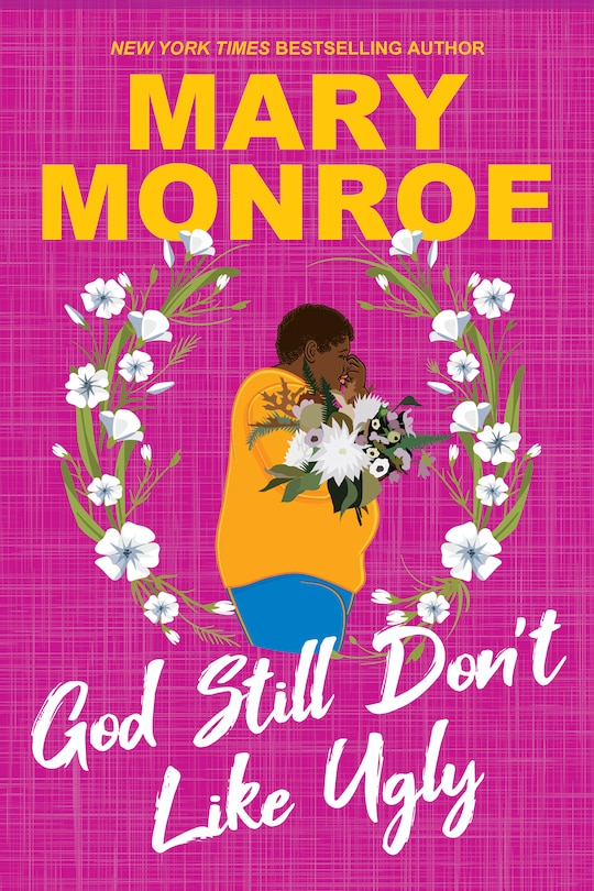 Front cover_God Still Don't Like Ugly