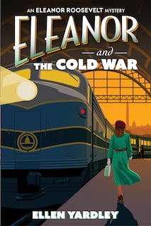Front cover_Eleanor and the Cold War