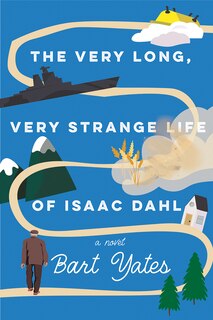 Couverture_The Very Long, Very Strange Life of Isaac Dahl