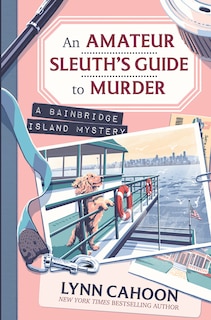 Front cover_An Amateur Sleuth’s Guide to Murder