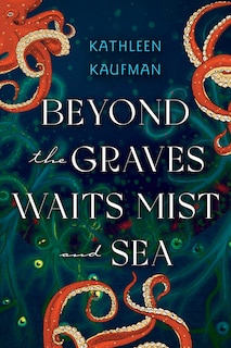 Couverture_Beyond the Graves Waits Mist and Sea