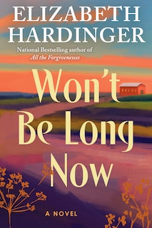 Front cover_Won't Be Long Now