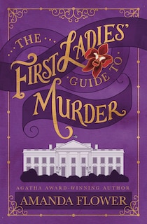 Couverture_The First Ladies' Guide to Murder