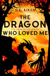 Front cover_The Dragon Who Loved Me