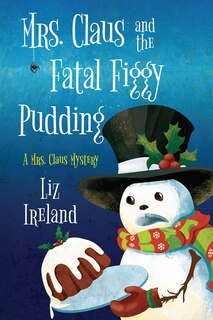 Couverture_Mrs. Claus and the Fatal Figgy Pudding