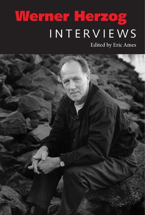 Werner Herzog: Interviews