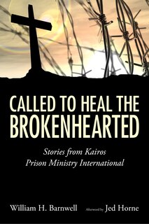 Front cover_Called To Heal The Brokenhearted