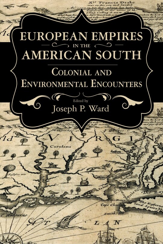 Front cover_European Empires in the American South