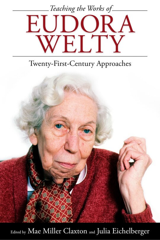 Couverture_Teaching The Works Of Eudora Welty