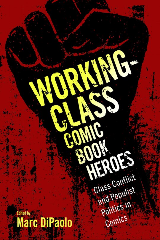Couverture_Working-class Comic Book Heroes