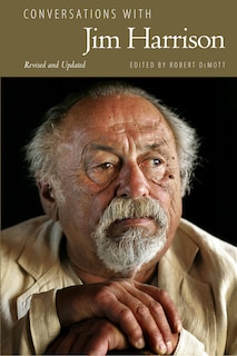 Couverture_Conversations With Jim Harrison, Revised And Updated